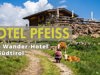 HOTEL PFEISS - dein Wander-Hotel in Südtirol